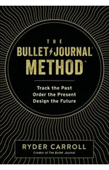 The Bullet Journal Method