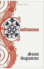 The Confessions of Saint Augustine