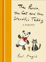 The Panda, the Cat and the Dreadful Teddy