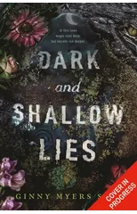 Dark and Shallow Lies