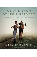 We Are Each Other’s Harvest