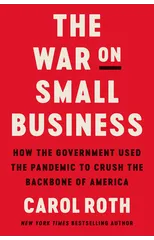 The War on Small Business
