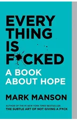 Everything Is F*cked