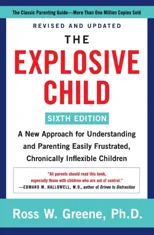 The Explosive Child [Sixth Edition]