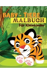 Baby-Tiere-Malbuch fur Kleinkinder