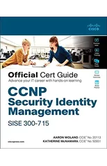 CCNP Security Identity Management SISE 300-715 Official Cert Guide