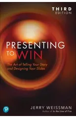 Presenting to Win, Updated and Expanded Edition