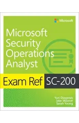 Exam Ref SC-200 Microsoft Security Operations Analyst