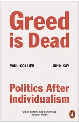 Greed Is Dead