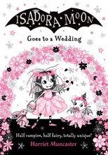 Isadora Moon Goes to a Wedding PB