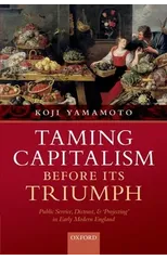 Taming Capitalism before its Triumph