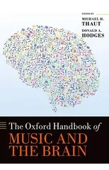 The Oxford Handbook of Music and the Brain