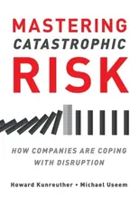 Mastering Catastrophic Risk