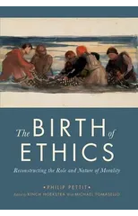 The Birth of Ethics