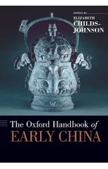 The Oxford Handbook of Early China