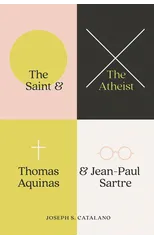 The Saint and the Atheist