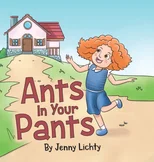Ants In Your Pants