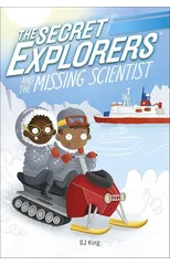 The Secret Explorers and the Missing Scientist