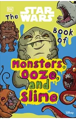 The Star Wars Book of Monsters, Ooze and Slime