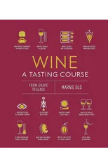 Wine A Tasting Course