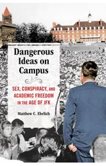 Dangerous Ideas on Campus