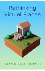 Rethinking Virtual Places