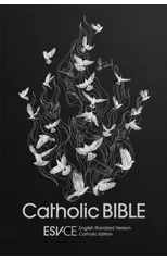 ESV-CE Catholic Bible. The Official Liturgical Bible for England, Wales and Scotland from Advent 24