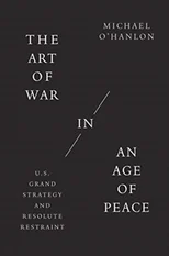 The Art of War in an Age of Peace