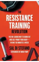 The Resistance Training Revolution