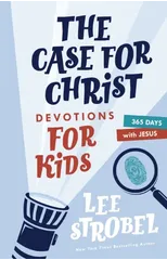 The Case for Christ Devotions for Kids