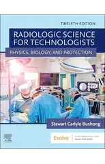 Radiologic Science for Technologists