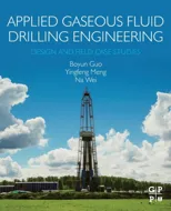 Applied Gaseous Fluid Drilling Engineering