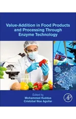 Value-Addition in Food Products and Processing Through Enzyme Technology