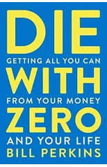 Die With Zero