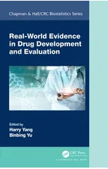 Real-World Evidence in Drug Development and Evaluation