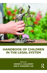 Handbook of Children in the Legal System