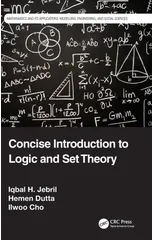 Concise Introduction to Logic and Set Theory