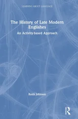 The History of Late Modern Englishes