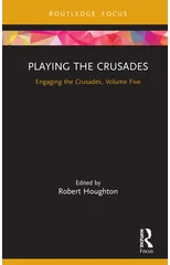 Playing the Crusades
