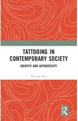 Tattooing in Contemporary Society