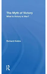 The Myth Of Victory