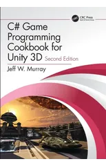 C# Game Programming Cookbook for Unity 3D