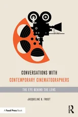 Conversations with Contemporary Cinematographers