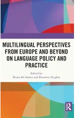 Multilingual Perspectives from Europe and Beyond on Language Policy and Practice