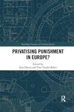 Privatising Punishment in Europe?