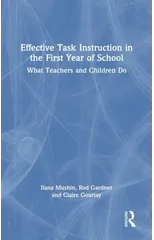 Effective Task Instruction in the First Year of School