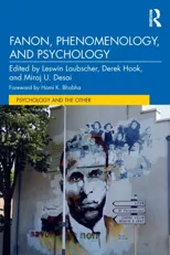 Fanon, Phenomenology, and Psychology