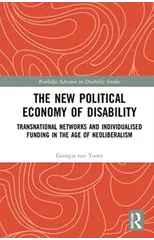 The New Political Economy of Disability