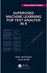 Supervised Machine Learning for Text Analysis in R