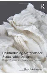 Reintroducing Materials for Sustainable Design